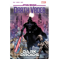 Star Wars: Darth Vader by Greg Pak Vol. 8 - Dark Droids