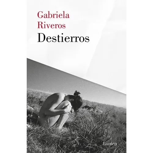 Destierros / Exiles