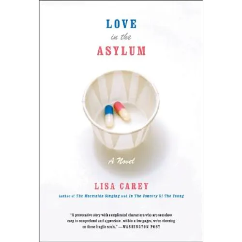 Love in the Asylum