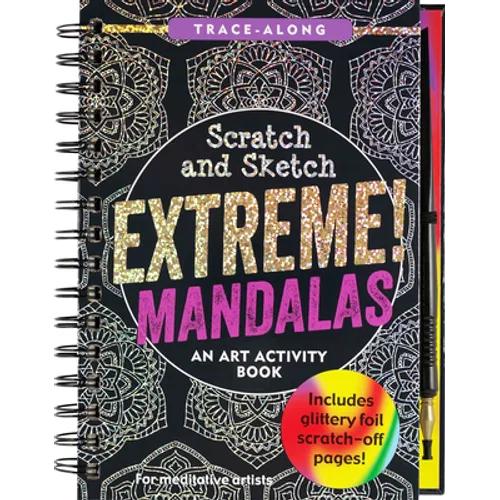 Scratch & Sketch Extreme Mandalas (Trace Along)
