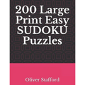 200 Large Print Easy Sudoku Puzzles: Sudoku Puzzle Book for Adults