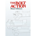 The Bolt Action: A Design Analysis