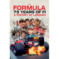 The Formula 75 Years of F1: A History of Legends