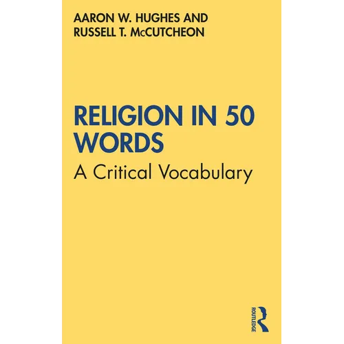Religion in 50 Words: A Critical Vocabulary