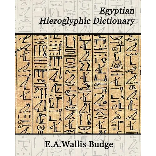 Egyptian Hieroglyphic Dictionary