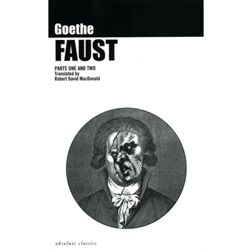 Faust: Parts One and Two