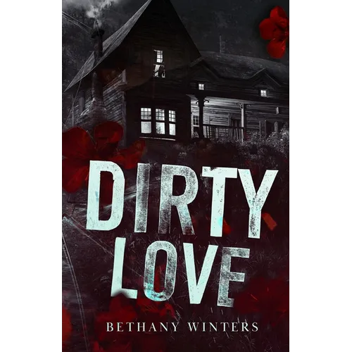 Dirty Love (Alternate Cover Edition)