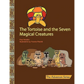 The Tortoise and the Seven Magical Creatures