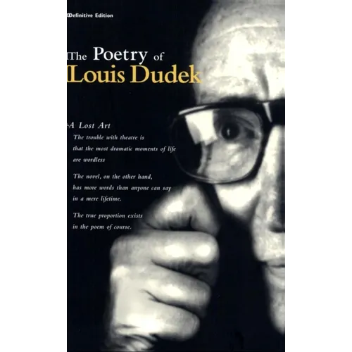The Poetry of Louis Dudek: Definitive Collection