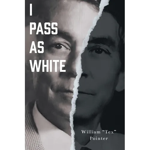 I Pass as White