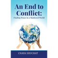 An End to Conflict: Finding Peace in a Shattered World