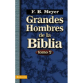 Grandes Hombres de la Biblia, Tomo 2: 2