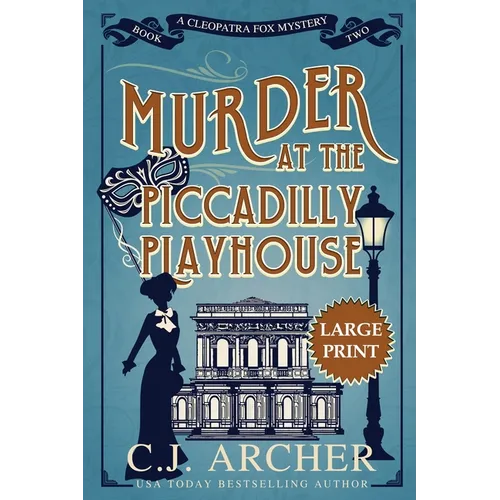 Murder at the Piccadilly Playhouse: Large Print