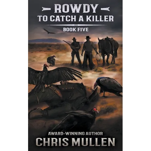 Rowdy: To Catch A Killer