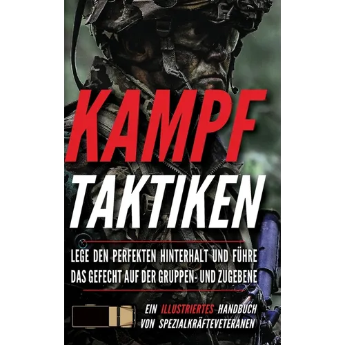 Kampftaktiken: Ein illustriertes Handbuch