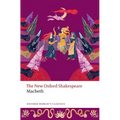 Macbeth: The New Oxford Shakespeare