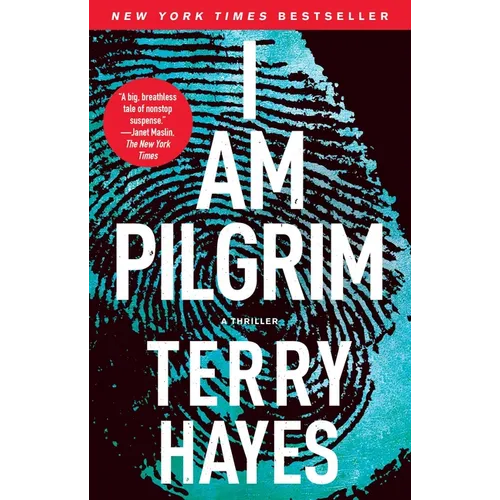 I Am Pilgrim: A Thriller