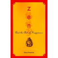 Zen and the Art of Happiness