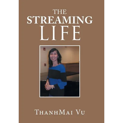 The Streaming Life