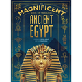 The Magnificent Book of Treasures: Ancient Egypt