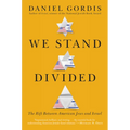 We Stand Divided: The Rift Between American Jews and Israel