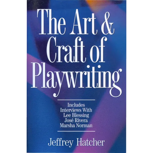 The Art & Craft of Playwriting