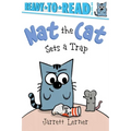 Nat the Cat Sets a Trap: Ready-To-Read Pre-Level 1