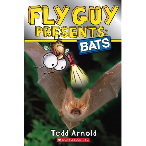 Fly Guy Presents: Bats (Scholastic Reader, Level 2)