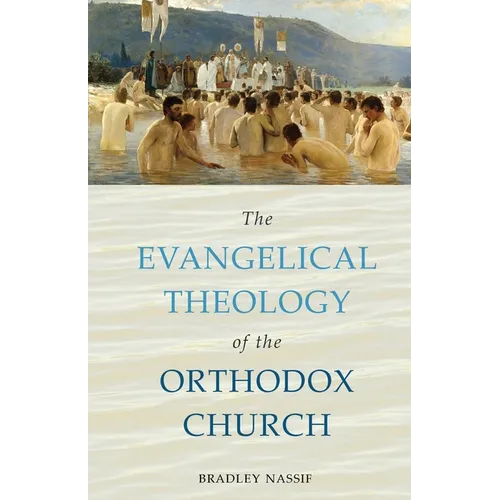 The Evangelical Theology of the Orthodox Church