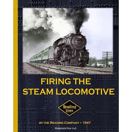 Firing the Steam Locomotive