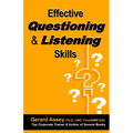 Effective Questioning & Listening Skills: #Effective Communication Skills #Mastering Questioning Techniques #Active Listening Strategies #Interpersona