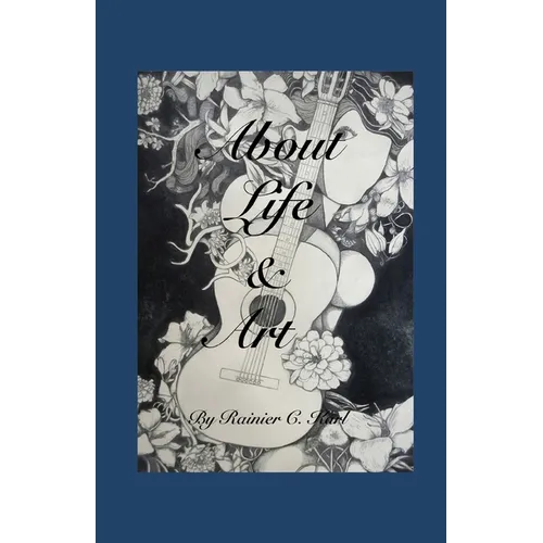 About Life & Art
