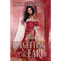 Forgetting the Earl