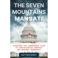 The Seven Mountains Mandate