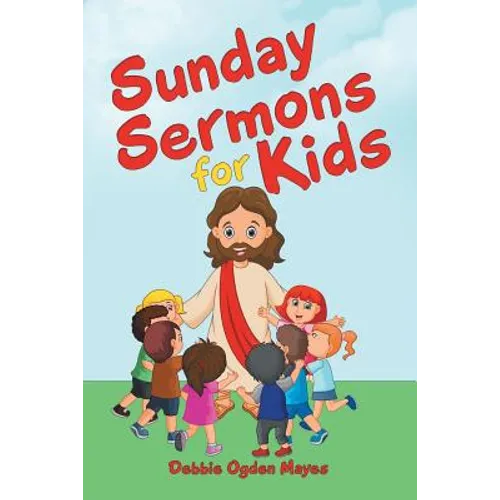 Sunday Sermons for Kids