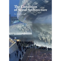 The Condition of Seoul Architecture