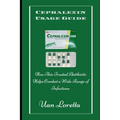 Cephalexin Usage Guide: How This Trusted Antibiotic Helps Combat a Wide Range of Infections