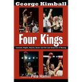 Four Kings: Leonard, Hagler, Hearns, Duran and the Last Great Era of Boxing