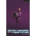 Distant Memories of the Near Future