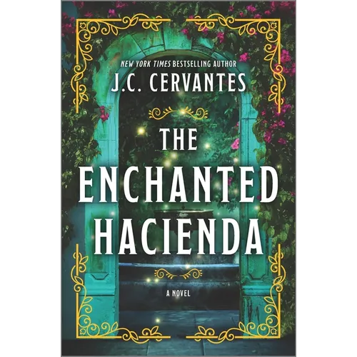 The Enchanted Hacienda