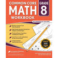 Common Core Math Workbook: Grade 8