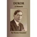Dukor - A Memoir