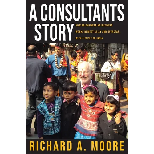 A Consultant's Story: How an Engineering Business Works Domestically and Overseas