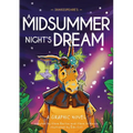 Classics in Graphics: Shakespeare's a Midsummer Night's Dream: A Graphic Novel
