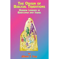 The Origin of Biblical Traditions: Hebrew Legends in Babylonia and Israel