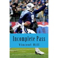 Incomplete Pass: The Murder of Steve McNair Revisited