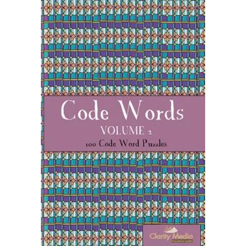 Codewords Volume 2: 100 fantastic codewords puzzles
