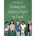 Reading and Speaking English by Sound