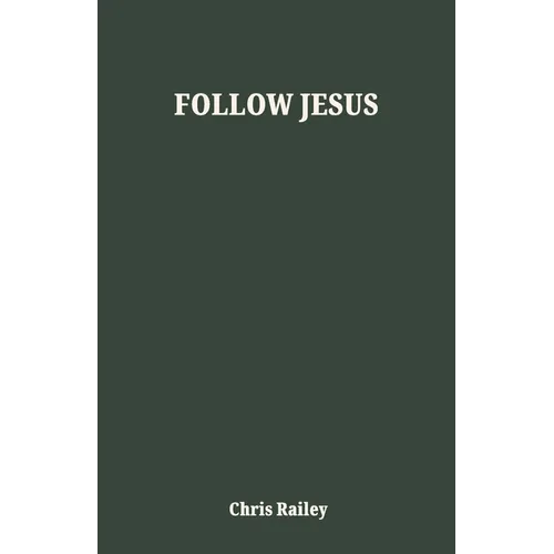 Follow Jesus