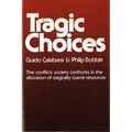 Tragic Choices